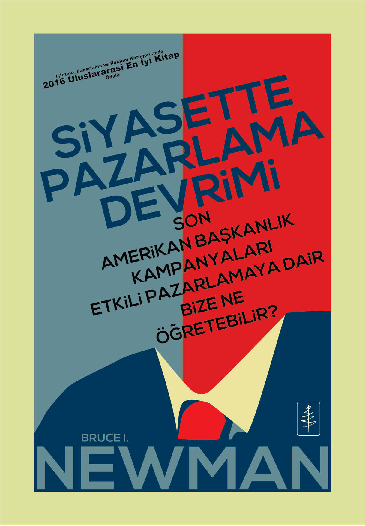 SİYASETTE PAZARLAMA DEVRİMİ